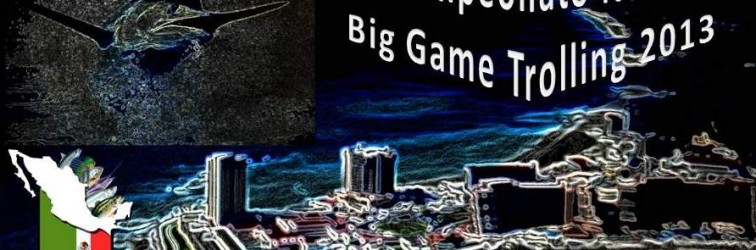VIII Campeonato Nacional Big Game Trolling 2013